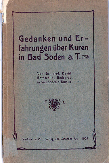 Deckblatt: David Rothschild: Gedanken und Erfahrungen über Kuren in Bad Soden a. T., 1903